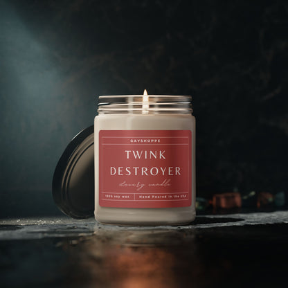 Twink Destroyer | Soy Candle, 9oz