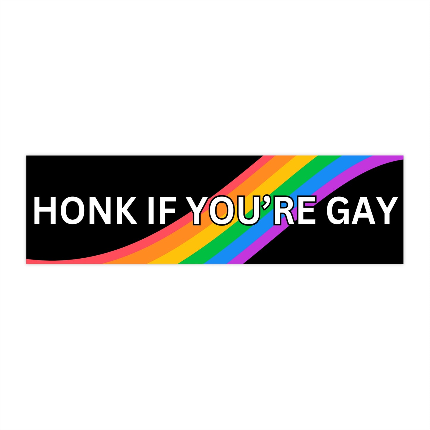 Honk if you're Gay | Bumper Sticker