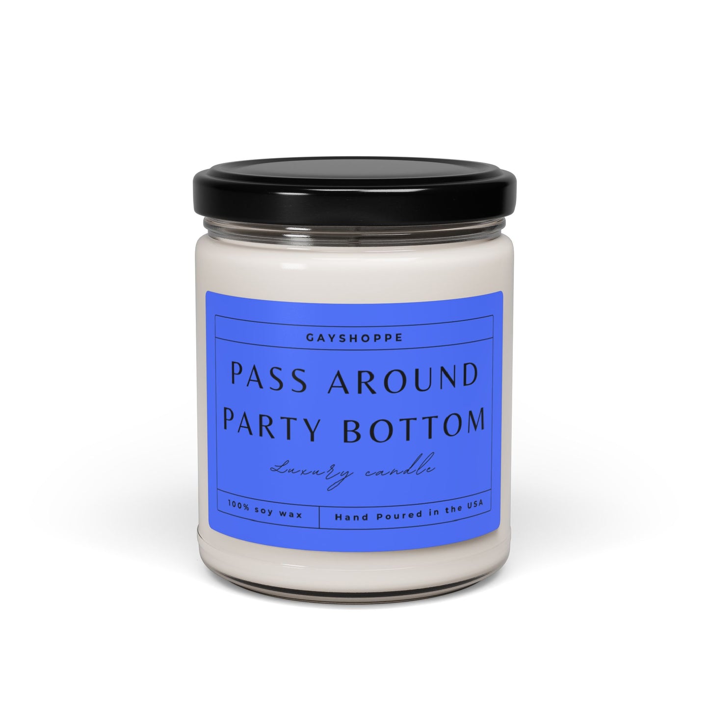 Pass Around Party Bottom | Soy Candle, 9oz