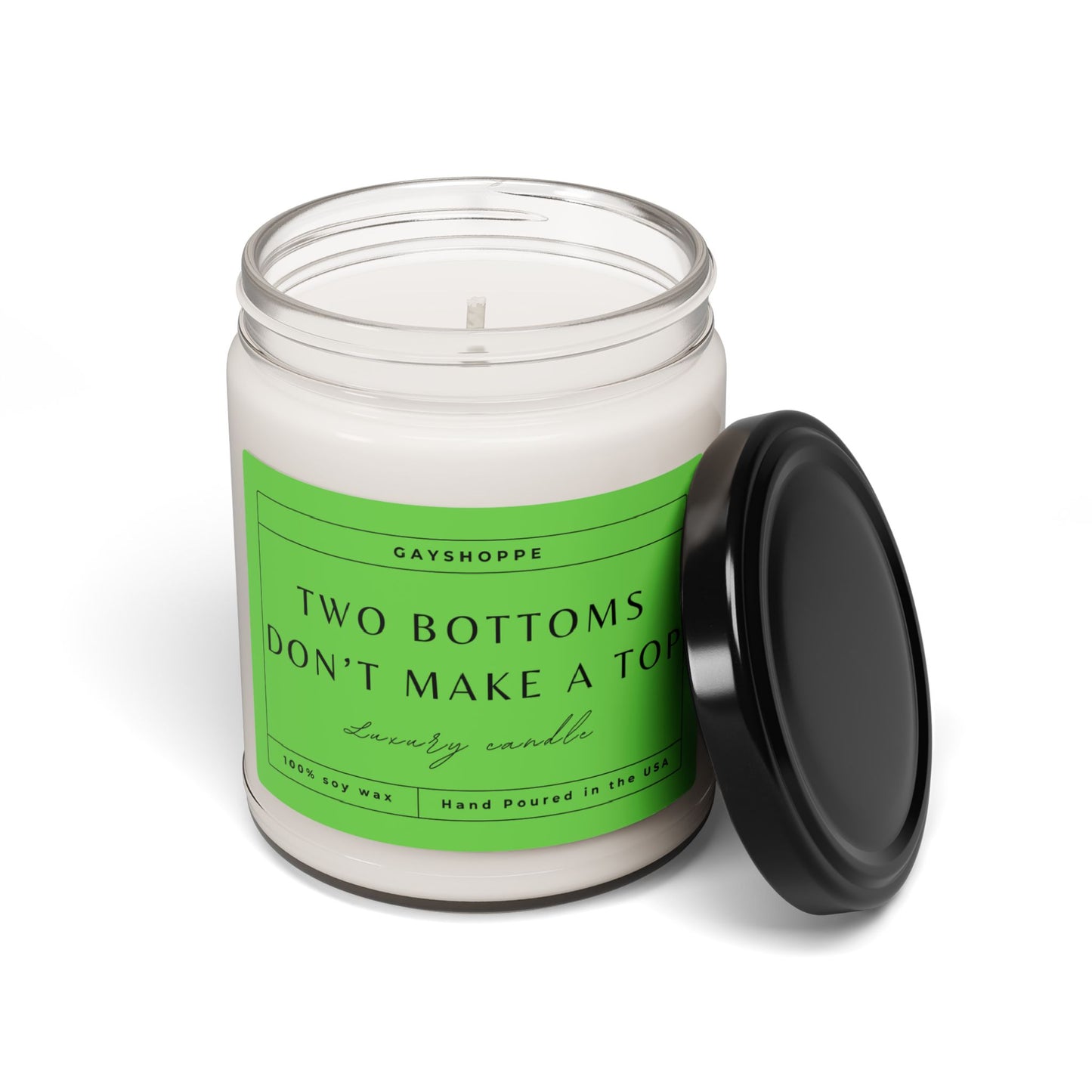 Two Bottoms Don't Make a Top | Soy Candle, 9oz