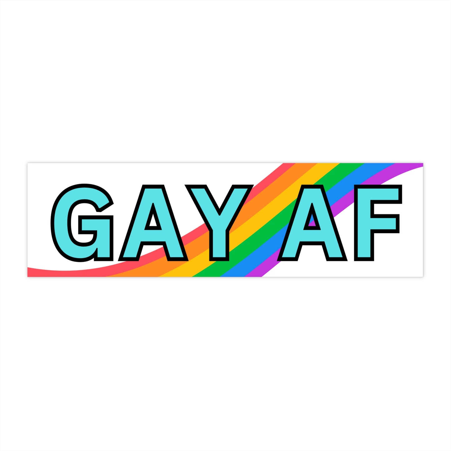 GAY AF | Bumper Sticker