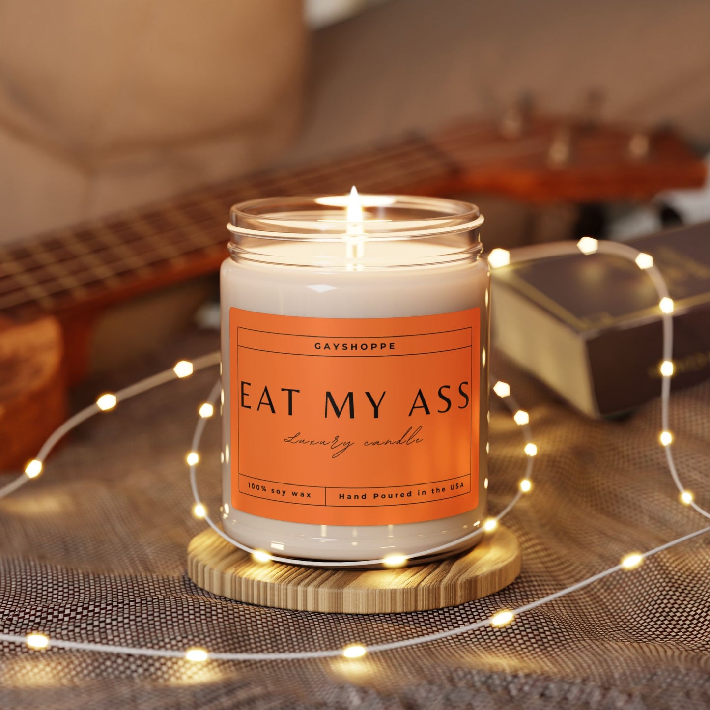 Eat My Ass | Soy Candle, 9oz